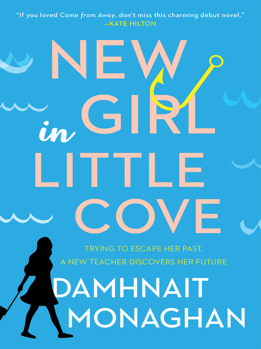 Title details for New Girl in Little Cove by Damhnait Monaghan - Wait list